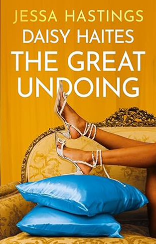 Daisy Haites: the Great Undoing - Book 4